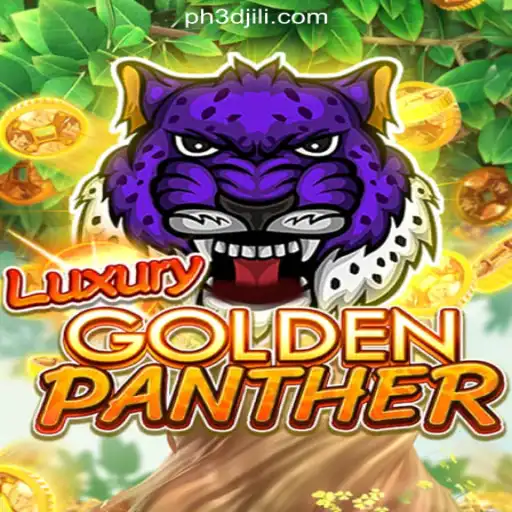 Explore the Thrilling World of LUXURYGOLDENPANTHER at 3DJiLi.COM Online Casino Philippines