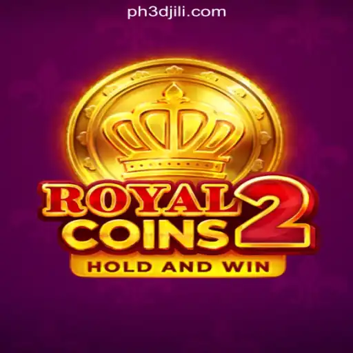 Exploring the Thrill of RoyalCoins2 at 3DJiLi.COM Online Casino Philippines