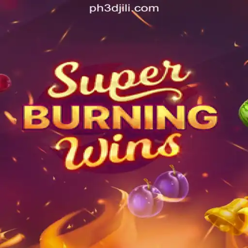 Discover the Thrills of SuperBurningWins at 3DJiLi.COM Online Casino Philippines