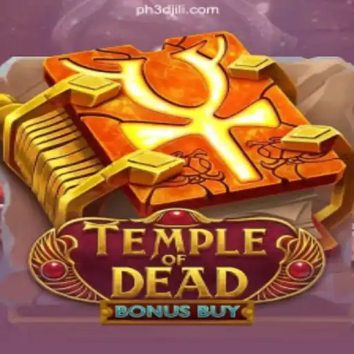Discover the Thrills of TempleofDeadBonusBuy at 3DJiLi.COM Online Casino Philippines